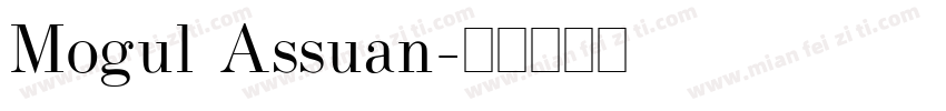 Mogul Assuan字体转换